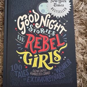 Good Night Stories for Rebel Girls by Elena Favilli & Francesca Cavallo HC